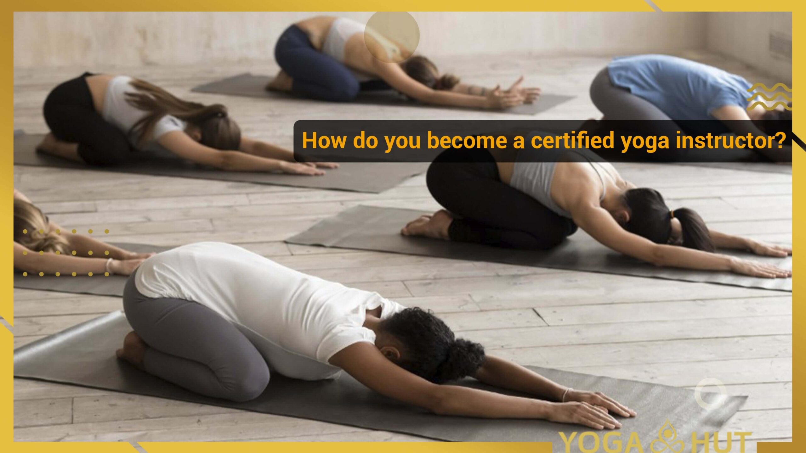 become a certified yoga instructor