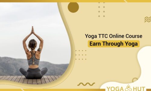 Yoga TTC Online Course: Earn through Yoga