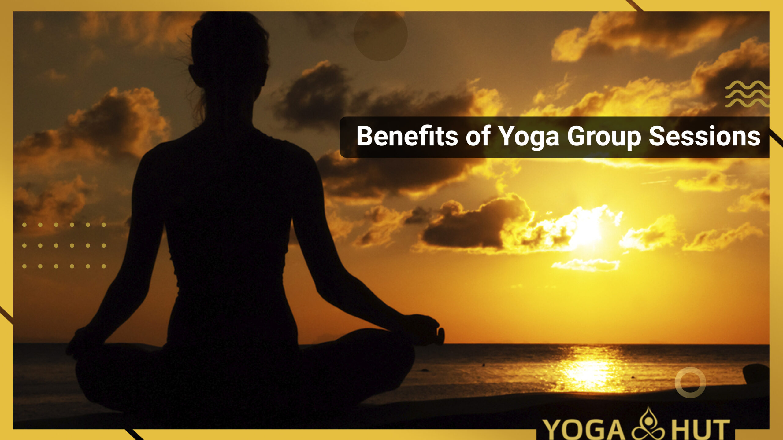 Benefits of Yoga Group Sessions