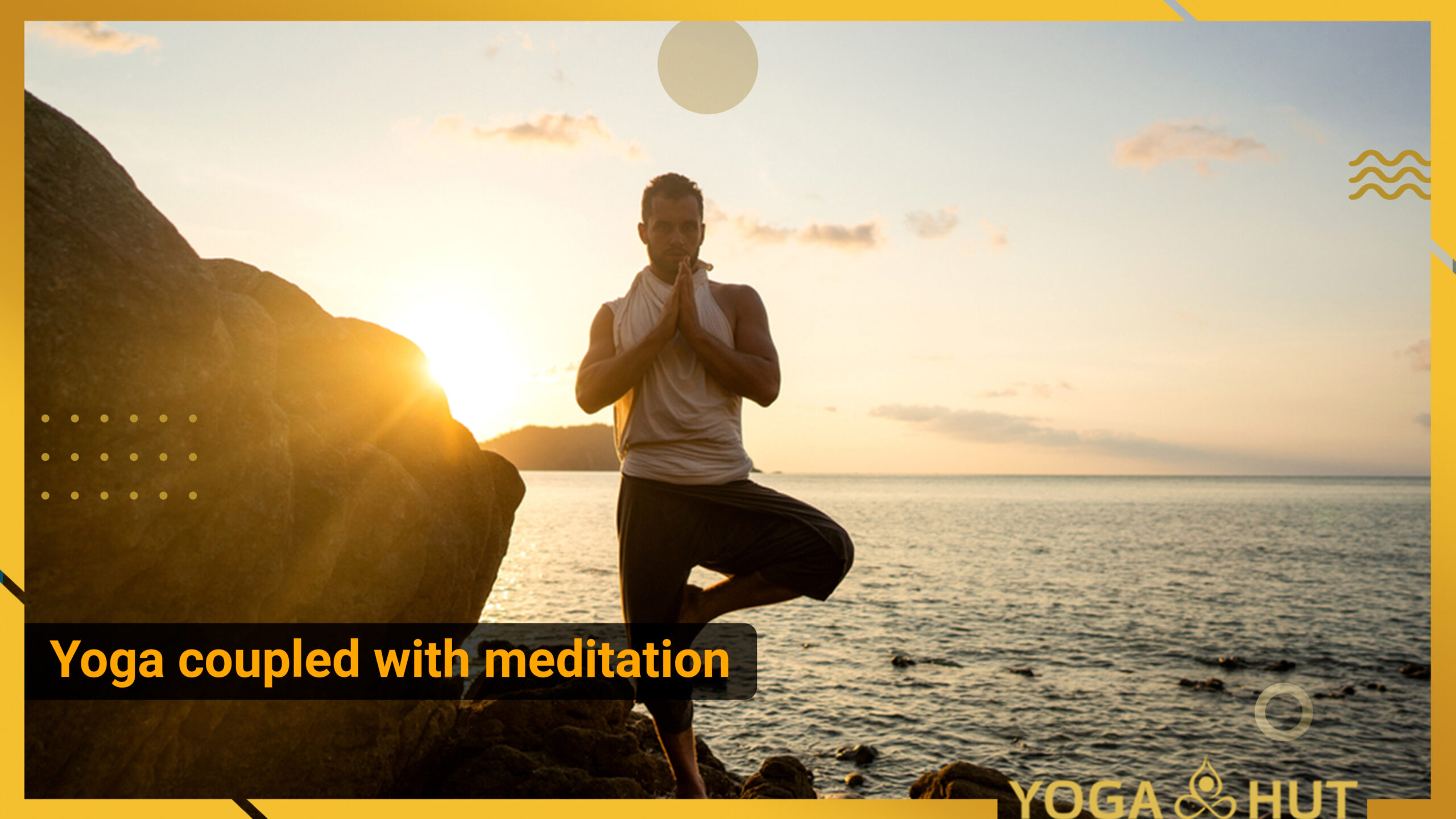 Yoga coupled with meditation | Yoga Hut TTC course in Borivali